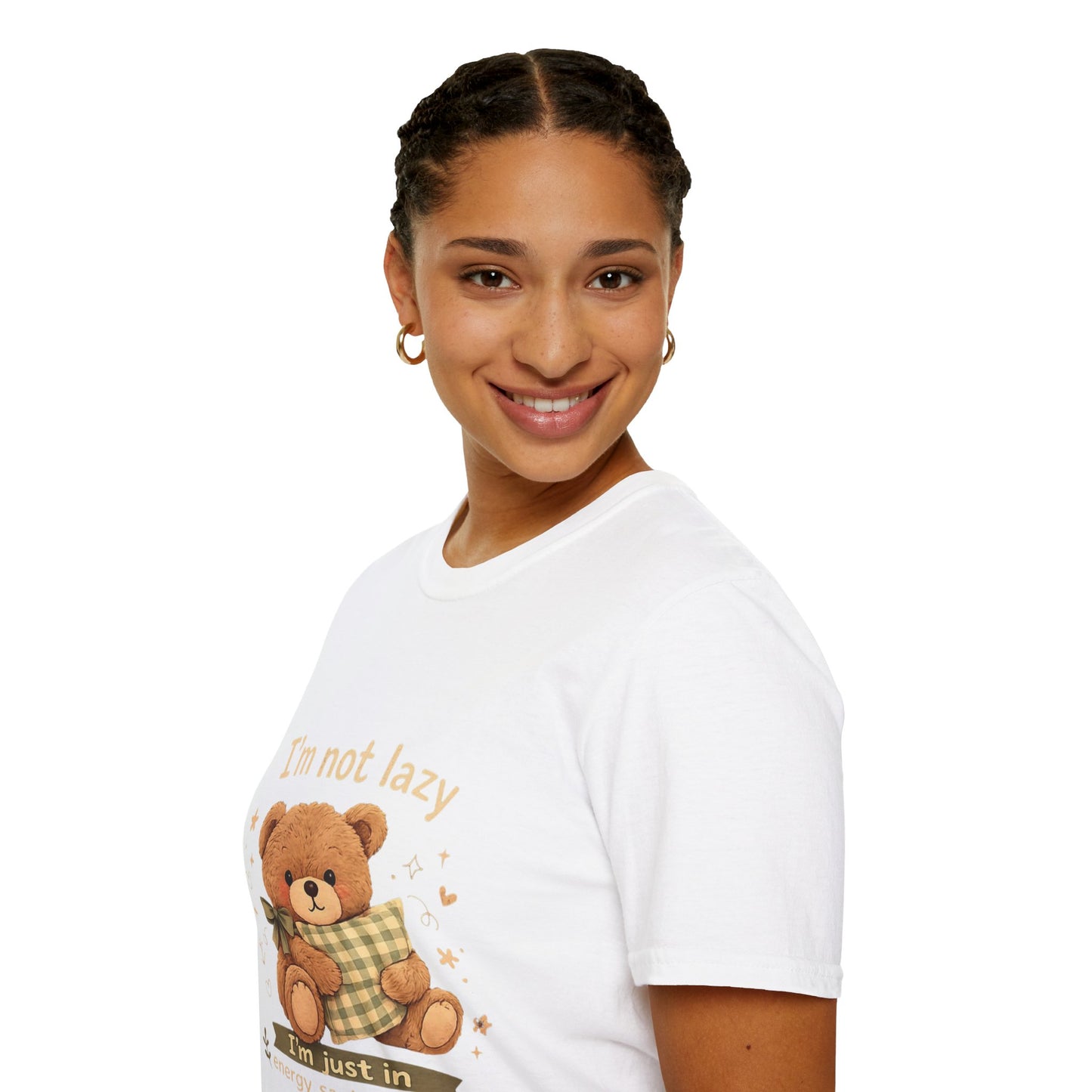 I'm Not Lazy Bear T-Shirt — Cute Cozy Teddy 'Energy Saving Mode' Shirt