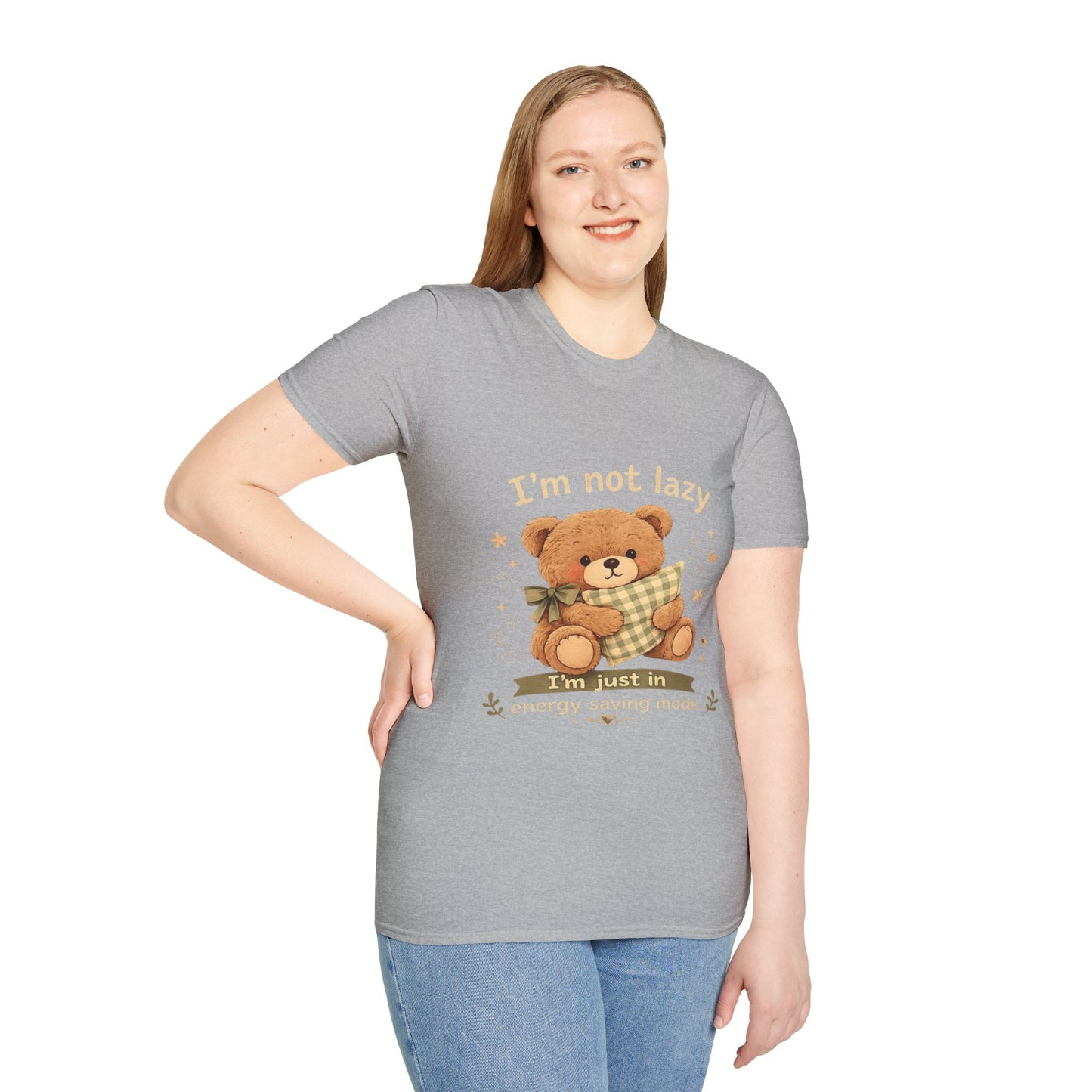 I'm Not Lazy Bear T-Shirt — Cute Cozy Teddy 'Energy Saving Mode' Shirt