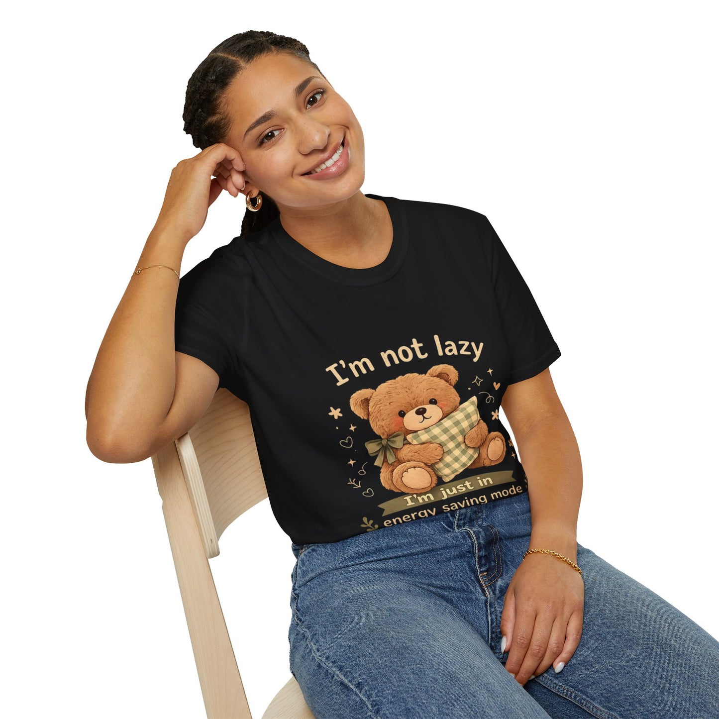 I'm Not Lazy Bear T-Shirt — Cute Cozy Teddy 'Energy Saving Mode' Shirt