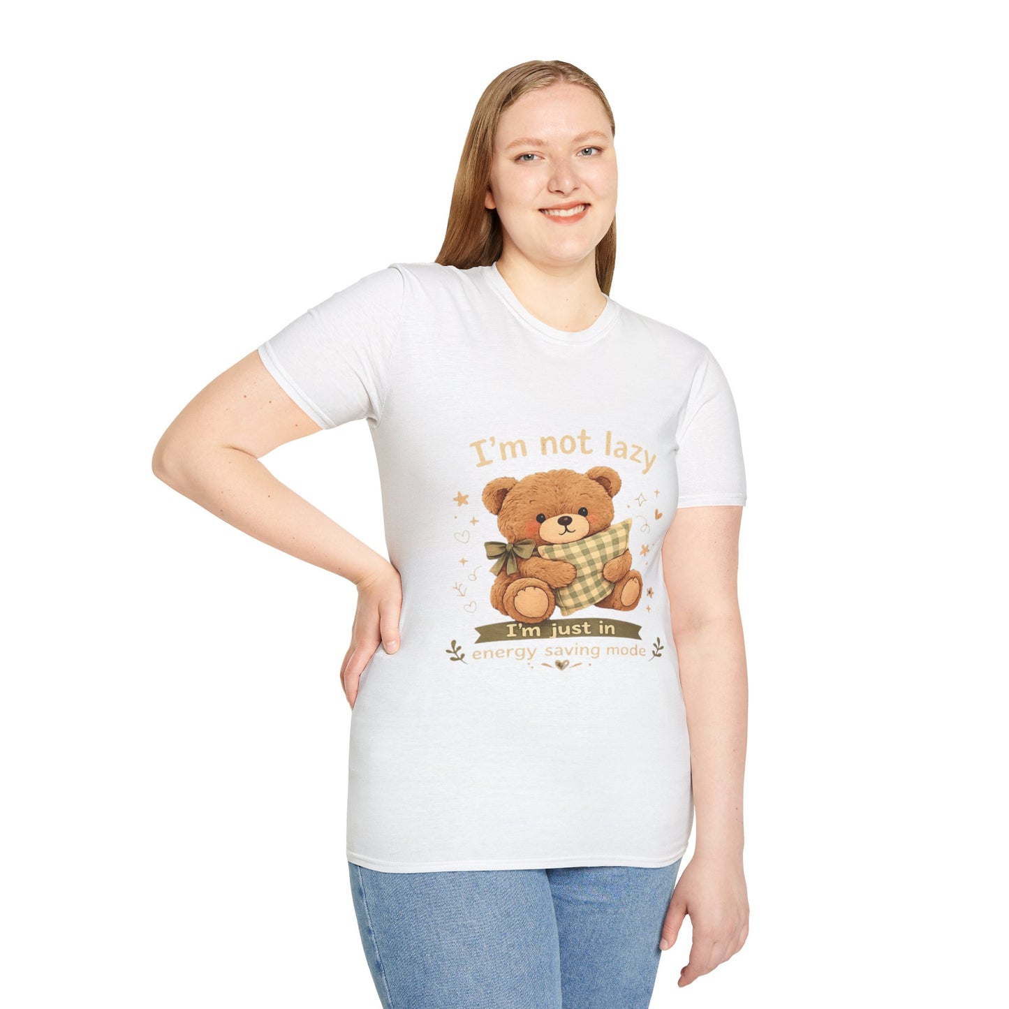 I'm Not Lazy Bear T-Shirt — Cute Cozy Teddy 'Energy Saving Mode' Shirt