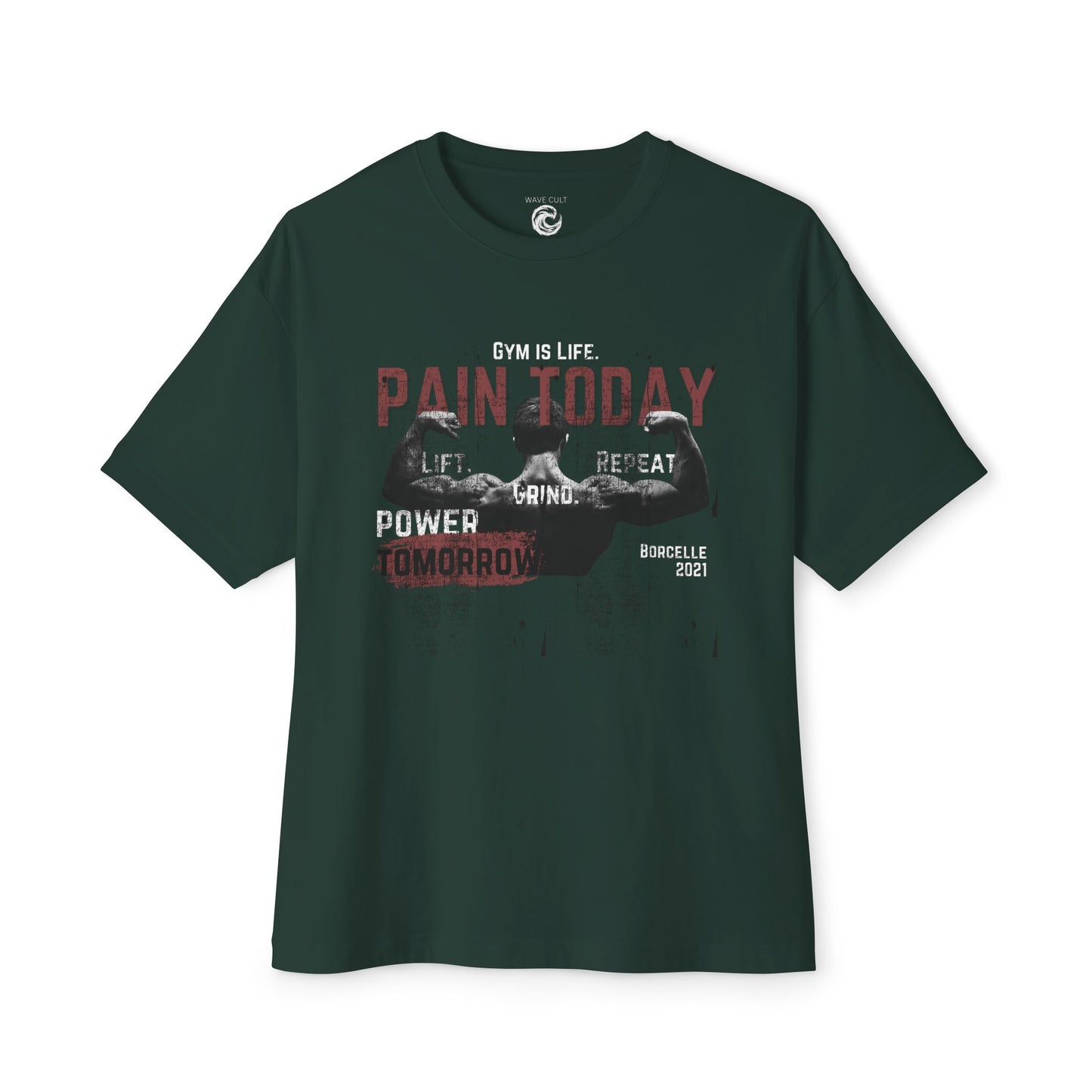 Pain Today Gym Tee — Motivational Workout Shirt