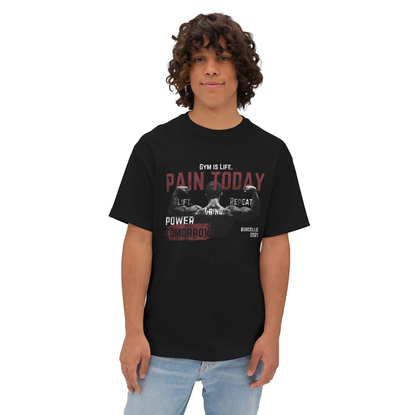Pain Today Gym Tee — Motivational Workout Shirt
