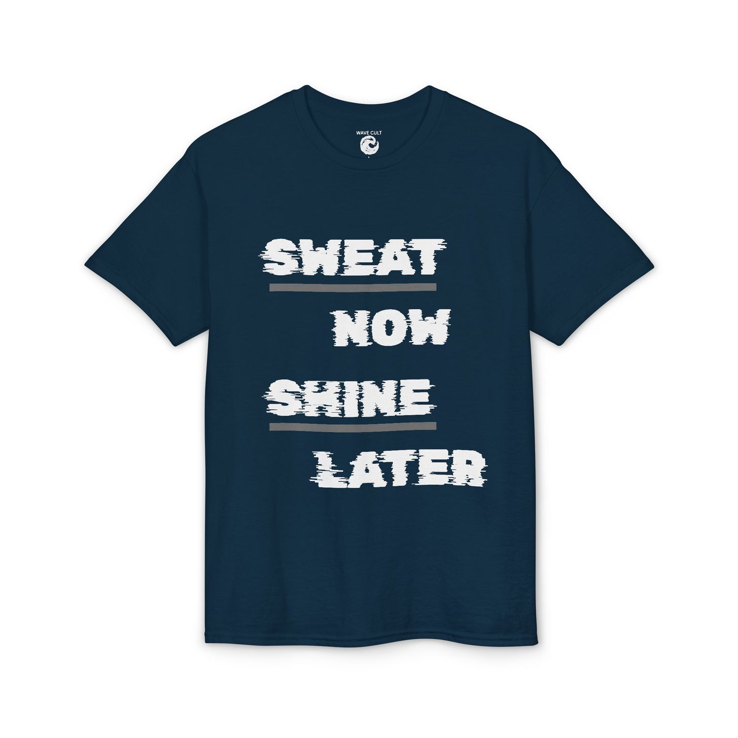 Sweat Now Shine Later T-Shirt – Motivational Gym Tee