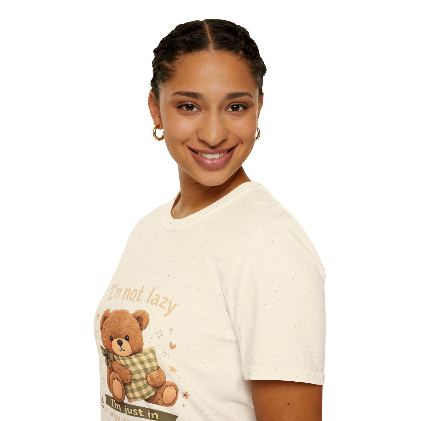 I'm Not Lazy Bear T-Shirt — Cute Cozy Teddy 'Energy Saving Mode' Shirt