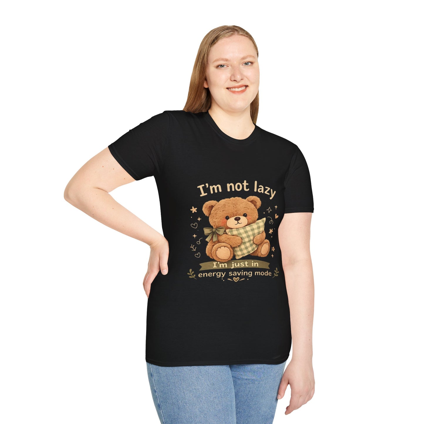 I'm Not Lazy Bear T-Shirt — Cute Cozy Teddy 'Energy Saving Mode' Shirt