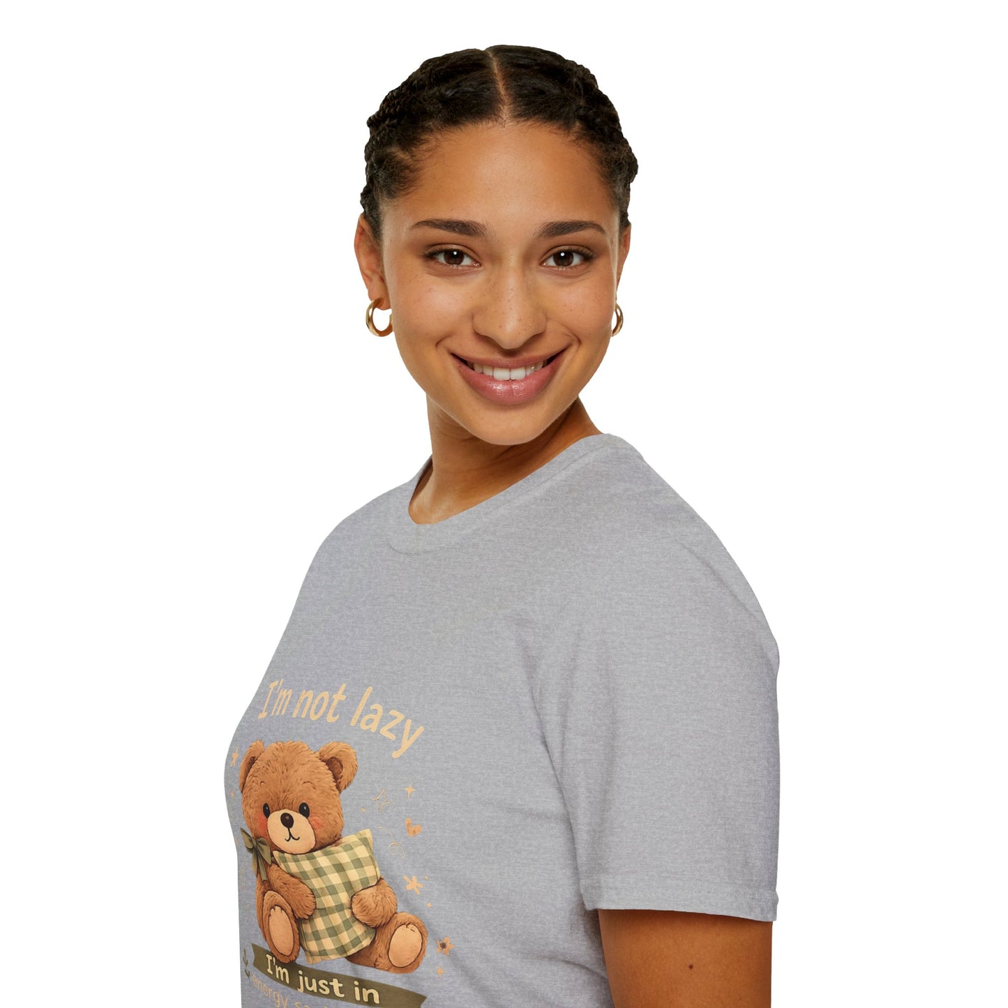 I'm Not Lazy Bear T-Shirt — Cute Cozy Teddy 'Energy Saving Mode' Shirt