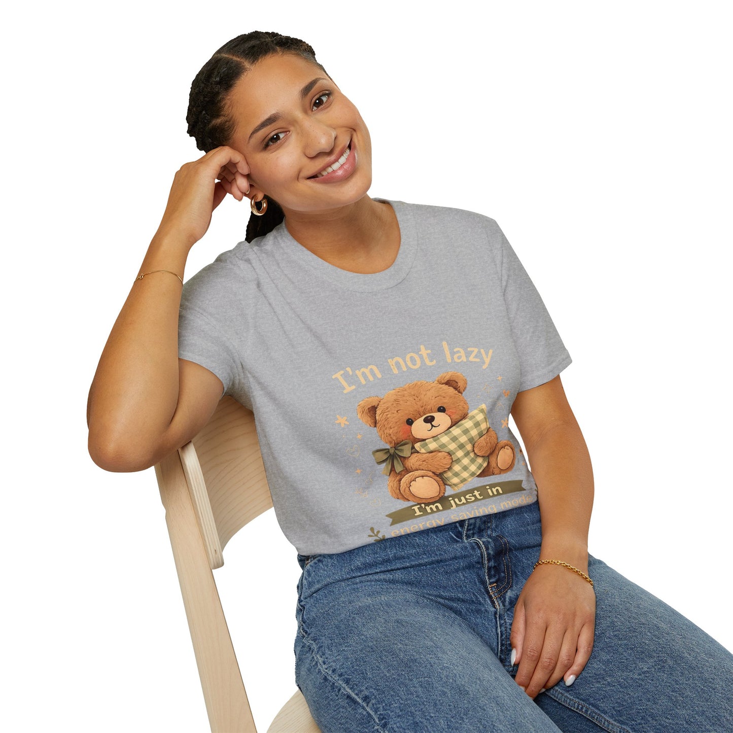 I'm Not Lazy Bear T-Shirt — Cute Cozy Teddy 'Energy Saving Mode' Shirt